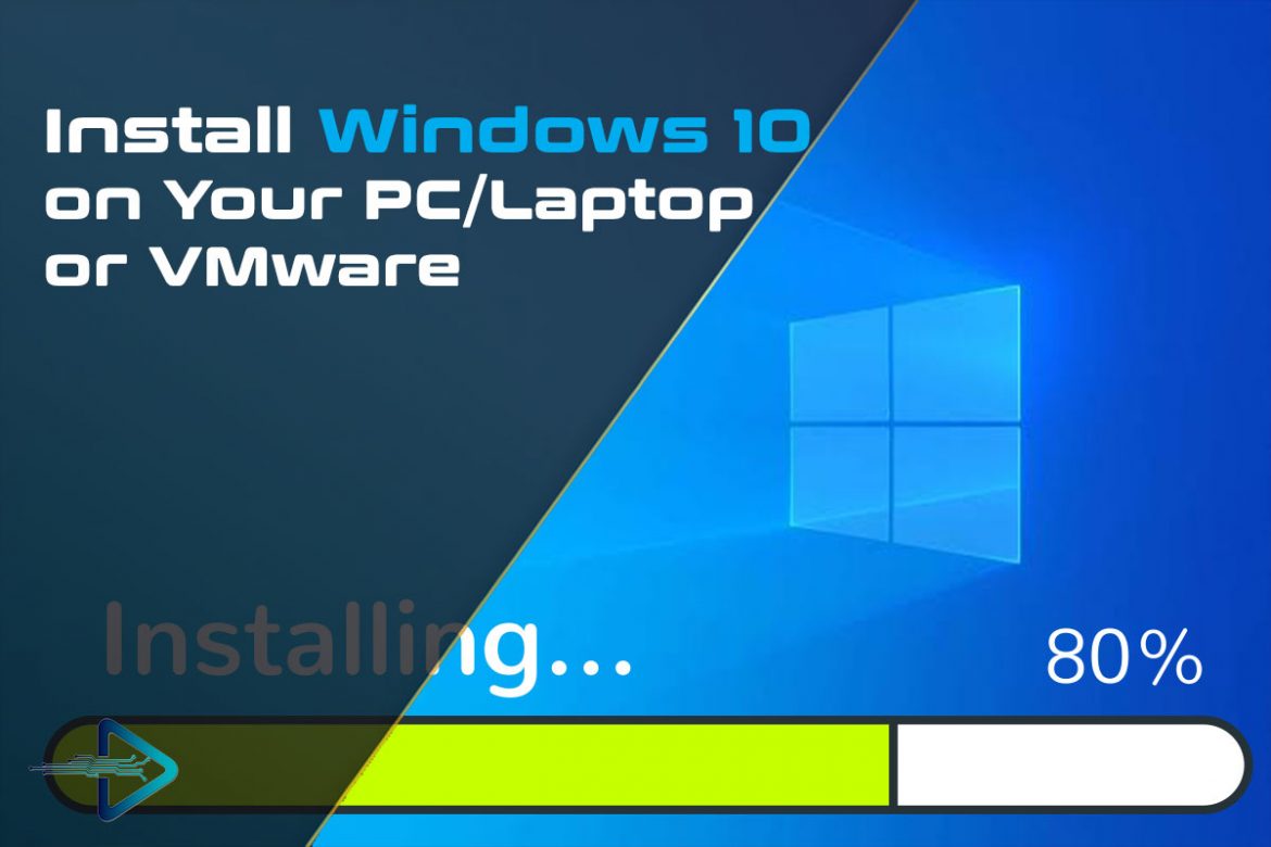 How to Download and Install Official Windows 10 - TECH DHEE