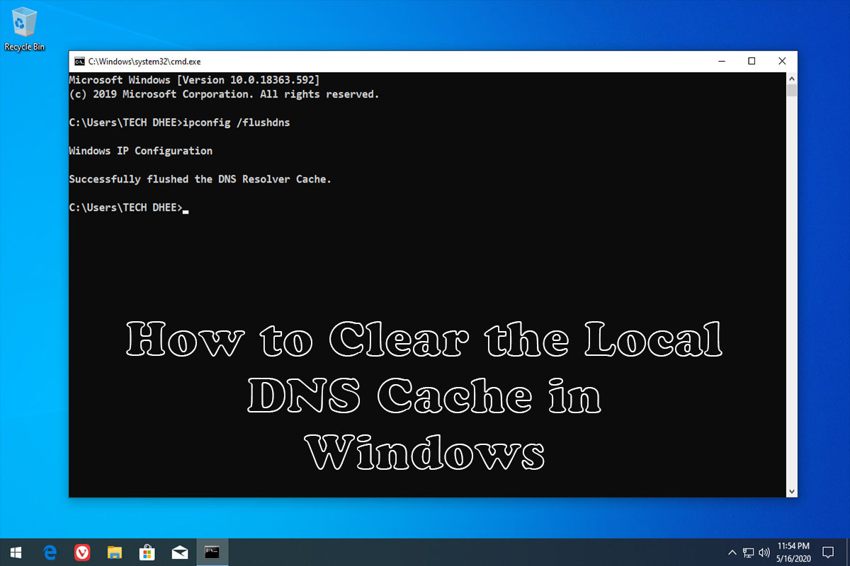 How to Clear the Local DNS Cache in Windows 10