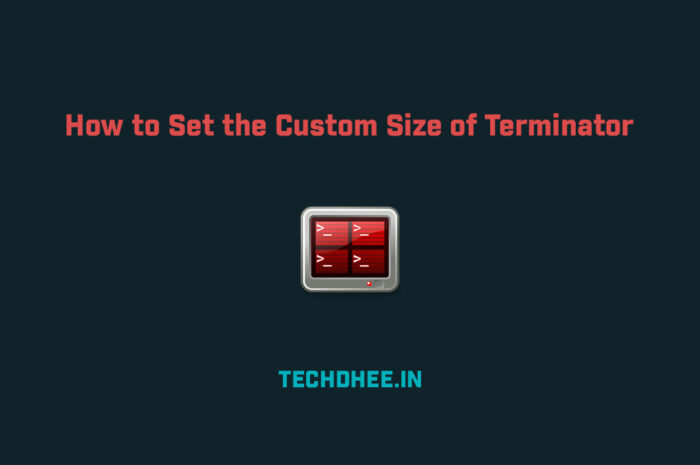 How to Set the Custom Size of Terminator